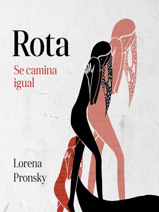 Title details for Rota se camina igual by Lorena Pronsky - Available